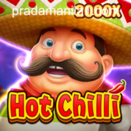 HotChilli: A Thrilling Adventure with PRADAManila's Unique Twist